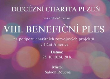 Zveme Vás na VIII. Benefiční ples na podporu charitních rozvojových projektů v Jižní Americe